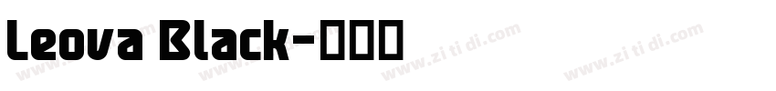 Leova Black字体转换 Leova Black字体转换